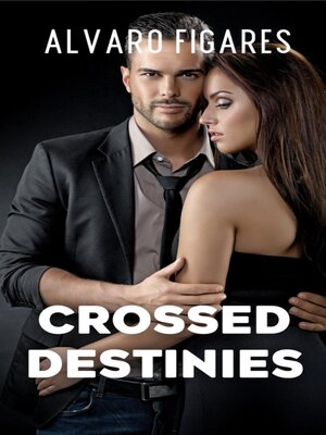 cover image of Crossed Destinies
